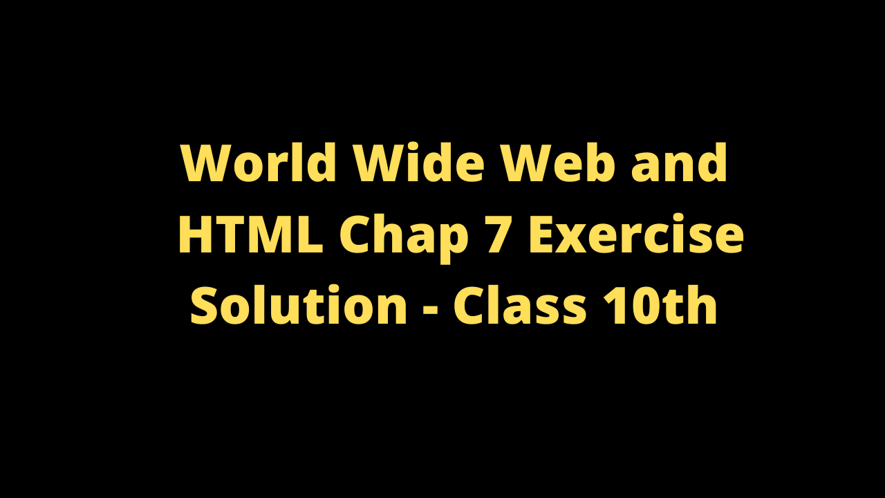 World Wide Web and HTML